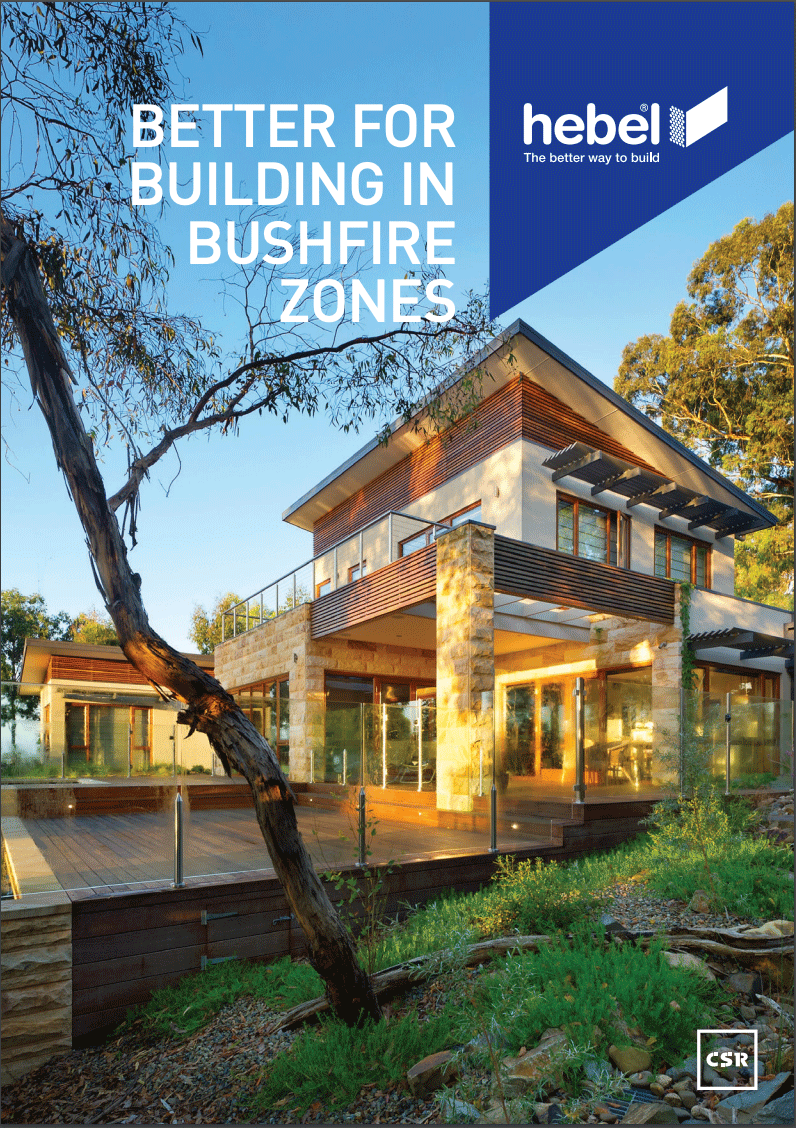 BETTER FOR BUILDING IN BUSHFIRE ZONES