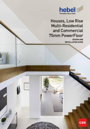 Houses, Low Rise Multi-Residential and Commercial 75mm PowerFloor - Design and Installation Guide